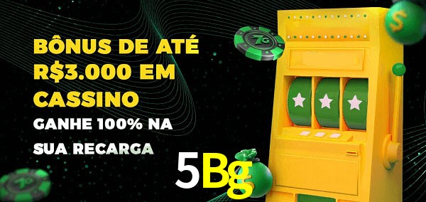 5Bg melhor bônus de depósito